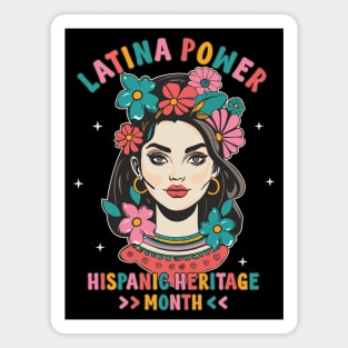 Latina Power Hispanic Heritage Month Proud Womens Magnet